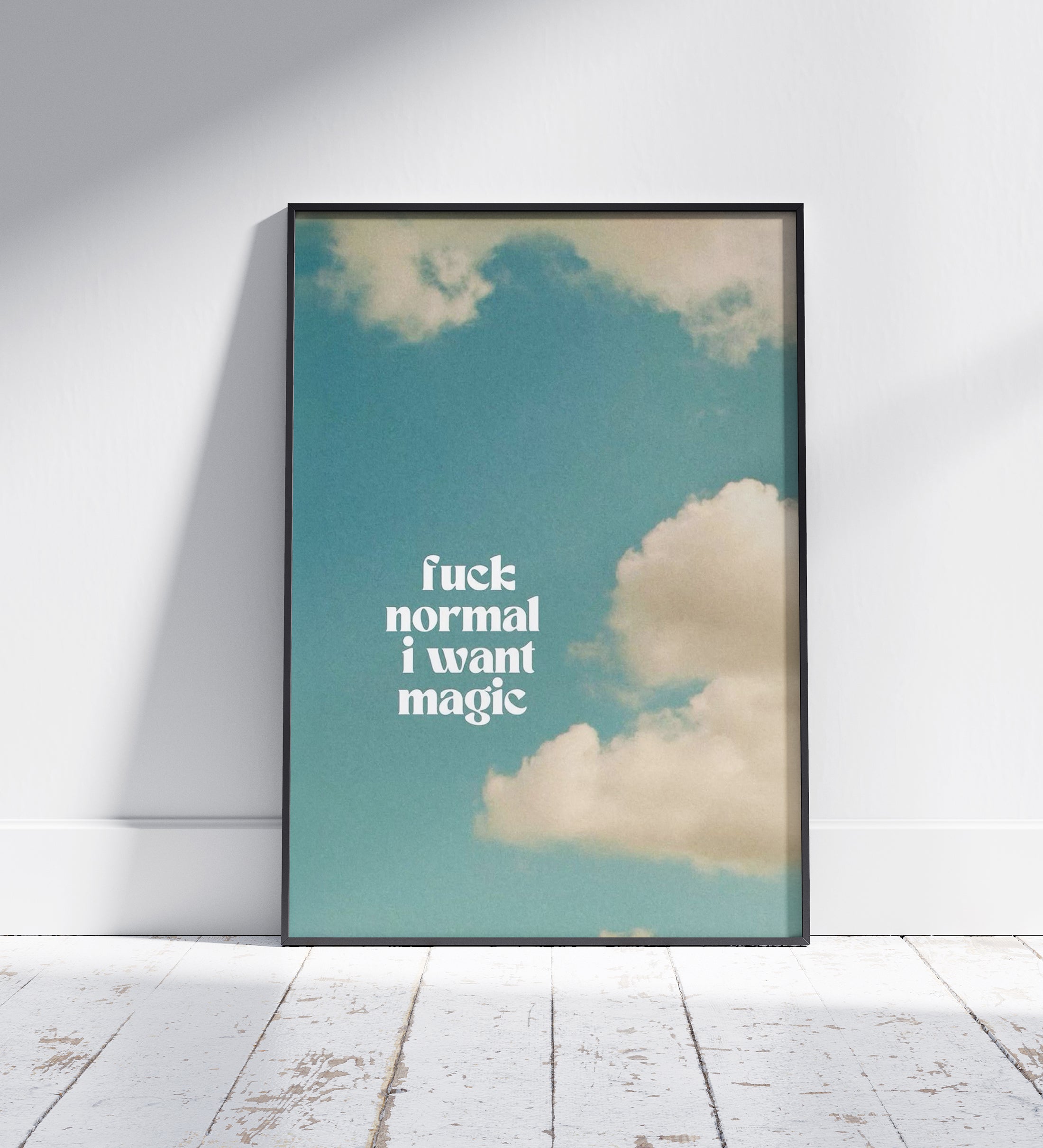 Fuck Normal, I Want Magic