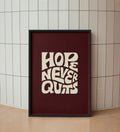 Hope & Never Quits